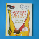 Attention ! Ouvrir doucement. Ce livre a des dents !