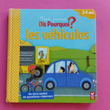 Mon premier Dis pourquoi ? Les véhicules