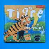 Le Tigre et la tolerance