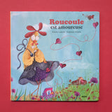 Roucoule est amoureuse