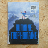 Humaine, trop humaine