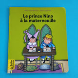 Le prince Nino à la maternouille