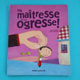 Ma maîtresse est une ogresse !