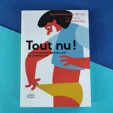 Tout nu ! Le dictionnaire bienveillant de la sexualité