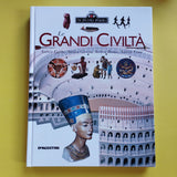 Le grandi civiltà. Antico Egitto, antica Grecia, antica Roma, antica Cina