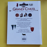 Le grandi civiltà. Antico Egitto, antica Grecia, antica Roma, antica Cina