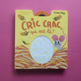 Cric crac, qui est là ?