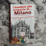 I bambini alla scoperta di Milano