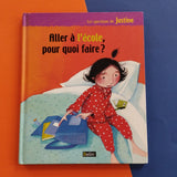 Aller à l'école, pour quoi faire ?