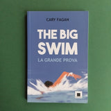The big swim. La grande prova