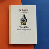 Natsarkékia et autres contes géorgiens