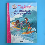 Téa Stilton. 04. En attendant la vague géante