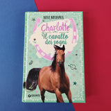 Charlotte. 01. Il cavallo dei sogni.