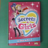 Secrets de Girlz. Le Dico de A à Z
