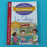 Mes premières lectures Montessori. La colonie