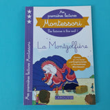 Mes premières lectures Montessori. La montgolfière