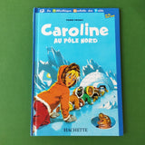 Caroline au pôle nord