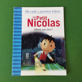 Le petit Nicolas. Même pas peur !