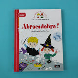 Les exploits de Maxime et Clara. Abracadabra !