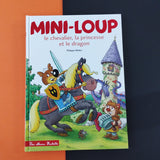 Mini-Loup, le chevalier, la princesse et le dragon
