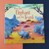 How the elephant got his trunk