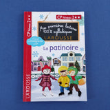 Mes premières lectures 100 % syllabiques. La patinoire