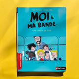 Moi et ma super bande, une sortie de folie !