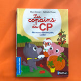 Les Copains du CP. Ne nous dévore pas, Ludo !