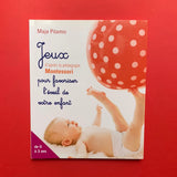 Jeux d'après la méthode Montessori pour favoriser l'éveil de votre enfant