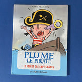 Plume le pirate. Le secret des Sept-Crânes