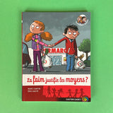 Les meilleurs ennemis. 05. La faim justifie les moyens ?