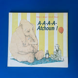 A-A-A-A-Atchoum !
