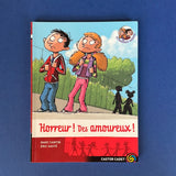 Les meilleurs ennemis. 03. Horreur ! Des amoureux !