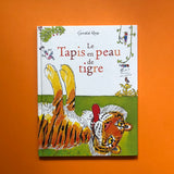 Le tapis en peau de tigre