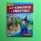 Gran concerto a Trottolì. Con adesivi