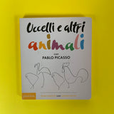 Uccelli e altri animali con Pablo Picasso