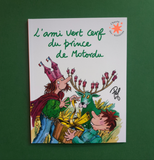 L'ami vert cerf du prince de Motordu