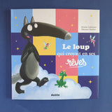 Le loup qui croyait en ses rêves