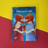 Deux pour une