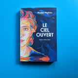 Le ciel ouvert