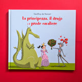 La principessa, il drago e il prode cavaliere