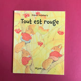 Tout est rouge
