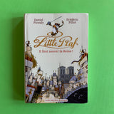 Little Piaf. Il faut sauver la reine !
