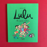 Lulu. 8. Les copains d'abord