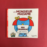 Les Monsieur Madame. Ma maman