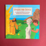Ovidio per partita. Il disastro di Mida. Pigmalione innamorato