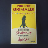 Quand nos souvenirs viendront danser