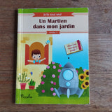 Un Martien dans mon jardin