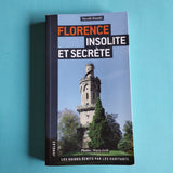 Florence insolite et secrete