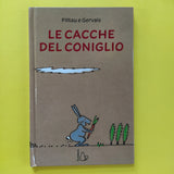 Le cacche del coniglio